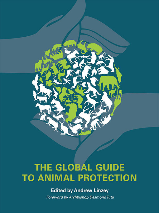 Title details for The Global Guide to Animal Protection by Andrew Linzey - Available